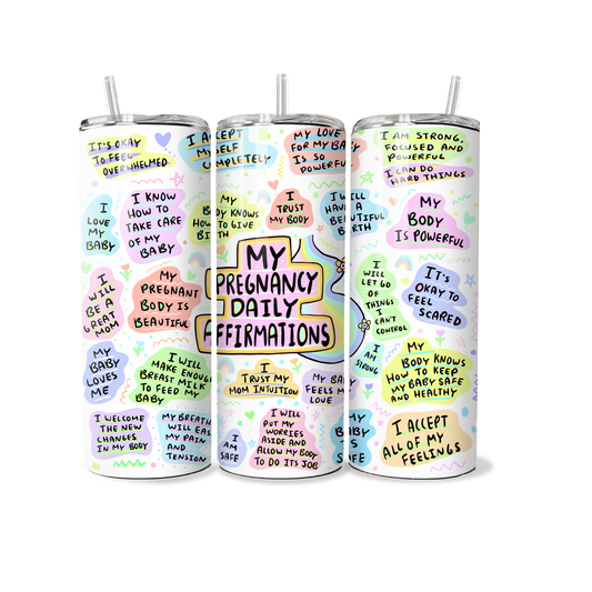Affirmations - Pregnancy - Tumbler