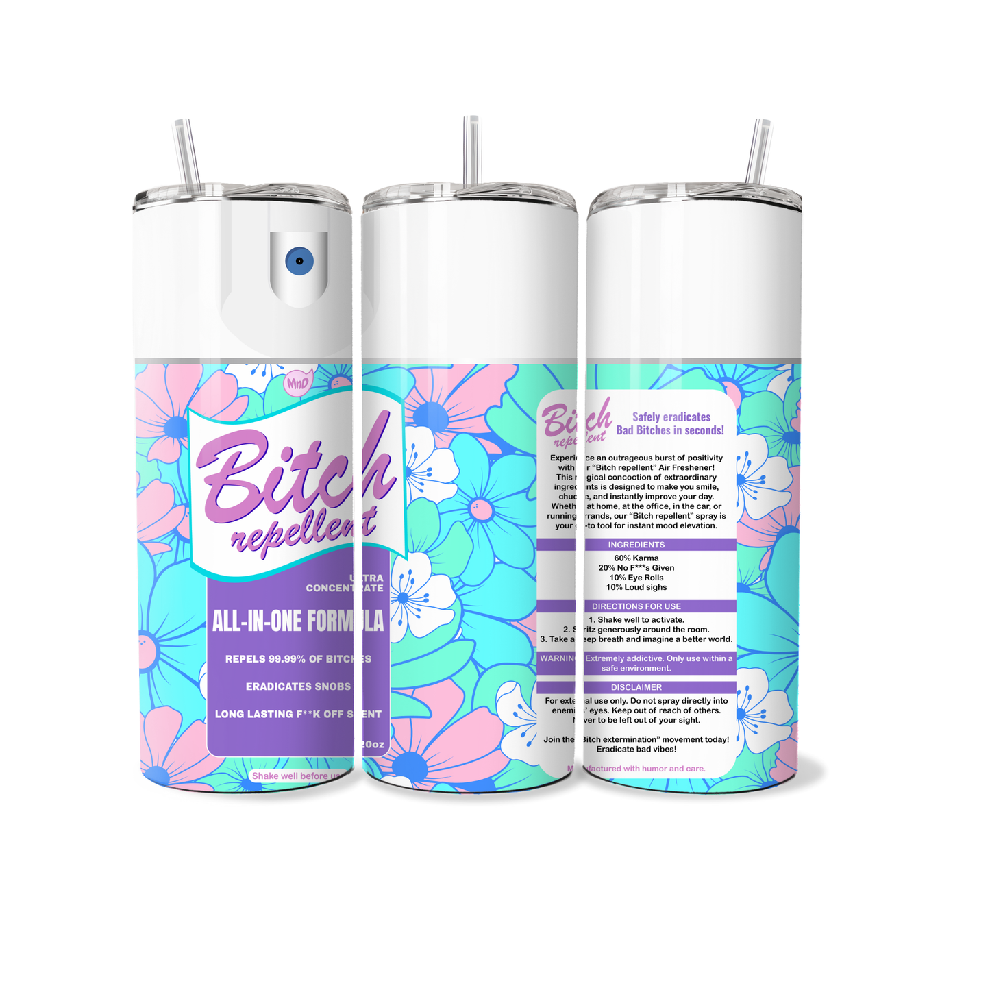 Bitch Repellent Spray - Tumbler