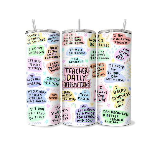 Affirmations - Teacher - Tumbler